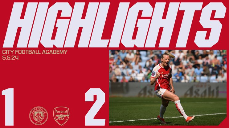 Highlights: Manchester City 1-2 Arsenal Women